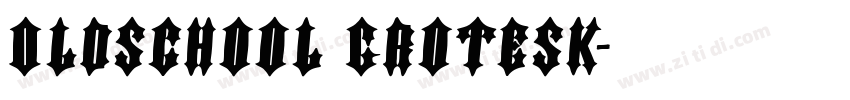 Oldschool Grotesk字体转换